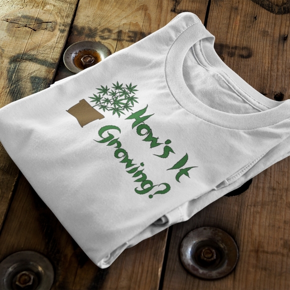CC By Marie Other - 🔥Cannabis How's It Growing Shirt